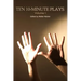 Ten 10-Minute Plays