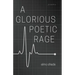 A Glorious Poetic Rage