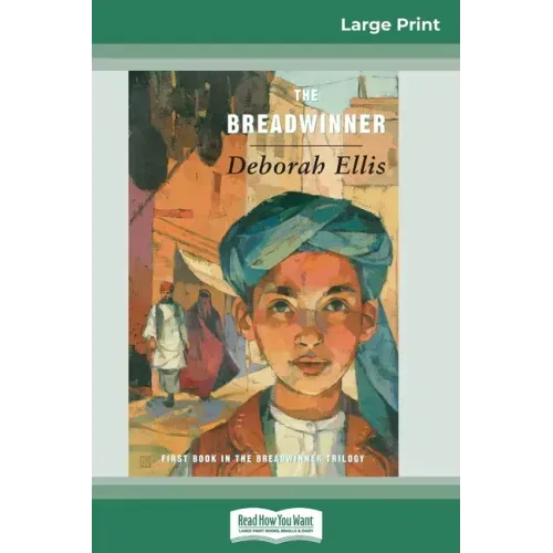 The Breadwinner (16pt Large Print Edition)