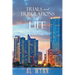 Trials and Tribulations of Life: Book One