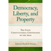 Democracy, Liberty, and Property: The State Constitutional Conventions of the 1820s