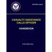Casualty Assistance Calls Officer Handbook - NAVPERS 15607D