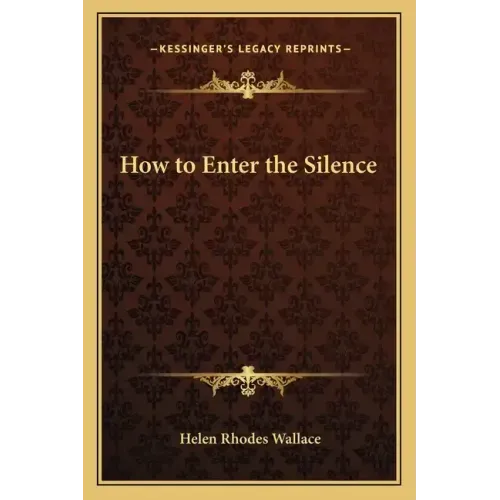 How to Enter the Silence
