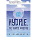 Hydrie, the Water Molecule: The Adventures of One Molecule of Water Through Two Billion Years on Earth