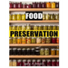 Food Preservation: Everything from Canning & Freezing to Pickling & Other Methods