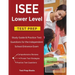 ISEE Lower Level Test Prep: Study Guide & Practice Test Questions for the Independent School Entrance Exam