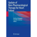 Update of Non-Pharmacological Therapy for Heart Failure