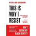 This Is Why I Resist: Don't Define My Black Identity