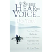 My Sheep Hear My Voice...Do You?