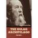 The Gulag Archipelago Volume 1