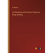 An Elementary and Practical Treatise on Bridge Building