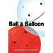 Ball & Balloon