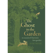 The Ghost in the Garden: In Search of Darwin's Lost Garden