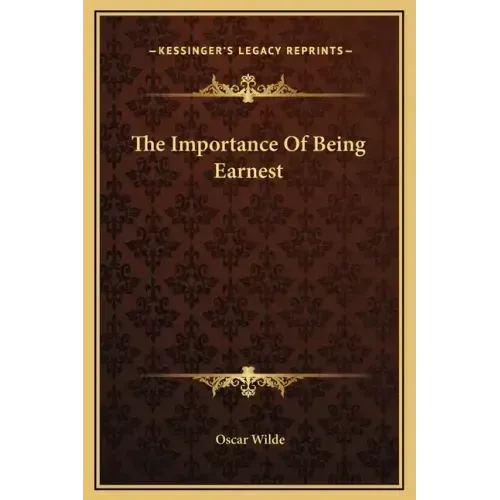 The Importance of Being Earnest