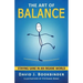 The Art of Balance: Staying Sane in an Insane World