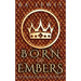 Born of Embers