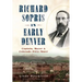 Richard Sopris in Early Denver: Captain, Mayor & Colorado Fifty-Niner