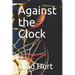 Against the Clock: A Story of Life and Basketball
