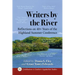 Writers by the River: Reflections on 40+ Years of the Highland Summer Conference