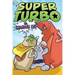 Super Turbo vs. Wonder Pig