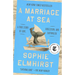 A Marriage at Sea: A True Story of Love, Obsession, and Shipwreck