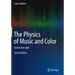 The Physics of Music and Color: Sound and Light