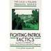 Fighting Patrol Tactics