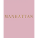 Manhattan: A decorative book for coffee tables, bookshelves and interior design styling - Stack deco books together to create a custom look