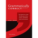 Grammatically Correct: The Essential Guide to Spelling, Style, Usage, Grammar, and Punctuation