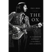 The Ox: The Authorized Biography of the Who's John Entwistle