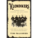 Klondikers: Dawson City's Stanley Cup Challenge and How a Nation Fell in Love with Hockey