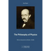 The Philosophy of Physics