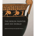The Berlin Painter and His World: Athenian Vase-Painting in the Early Fifth Century B.C.