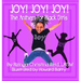 Joy! Joy! Joy! The Anthem for Black Girls