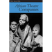 African Theatre 7: Companies