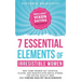 The 7 Essential Elements of Irresistible Women: Why some women get Ghosted, Played, and Manipulated while others are dating quality men and finding he