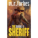 The Sheriff 4: A post-apocalyptic sci-fi western