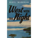 West with the Night