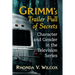 Grimm's Trailer Full of Secrets: Character and Gender in the Television Series