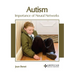 Autism: Importance of Neural Networks