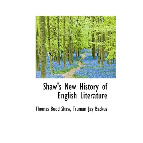 Shaw's New History of English Literature - Paperback