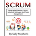 Scrum: Using Agile Planning, Sprint, Advanced Software, and Team Management