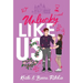 Unlucky Like Us (Special Edition Hardcover): Like Us Series: Billionaires & Bodyguards Book 12