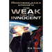Ep.#14 - "The Weak and the Innocent"
