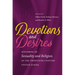 Devotions and Desires: Histories of Sexuality and Religion in the Twentieth-Century United States