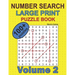 Number Search - Large Print - Puzzle Book - 100 Plus Puzzles - Volume 2