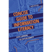 Concise Guide to Information Literacy