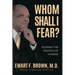 Whom Shall I Fear?: Pushing the Politics of Change