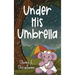 Under His Umbrella