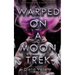 Warped on a Moon Trek: Time After Time